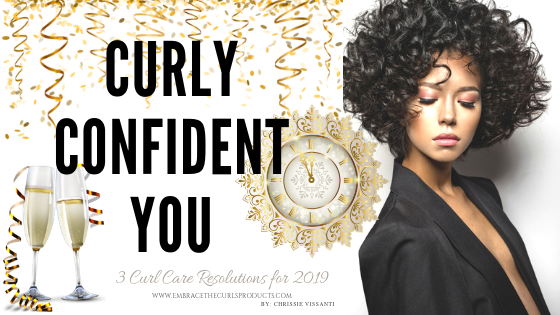 3 Curly Hair Resolutions You Need to Follow in 2019