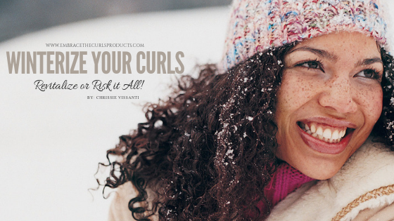 Winterize Your Curls: Revitalize or Risk it All!